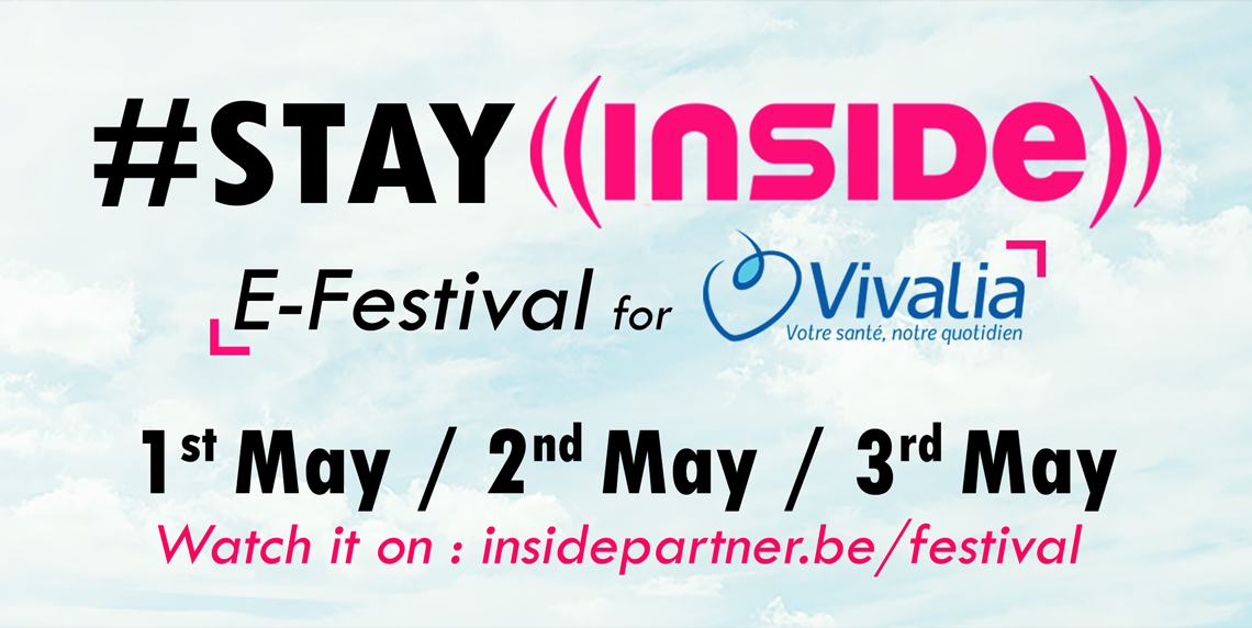 #STAY INSIDE E-Festival for Vivalia